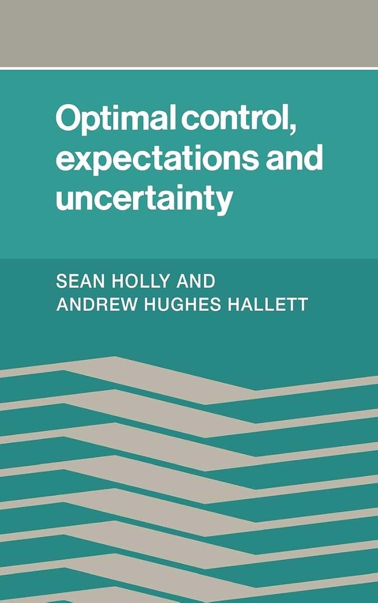 Optimal Control, Expectations and Uncertainty