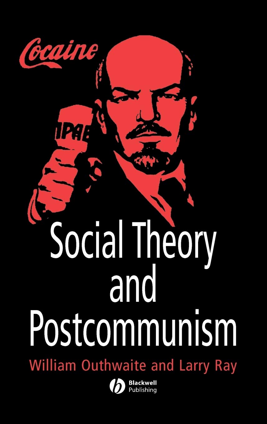 Social Theory and Postcommunism