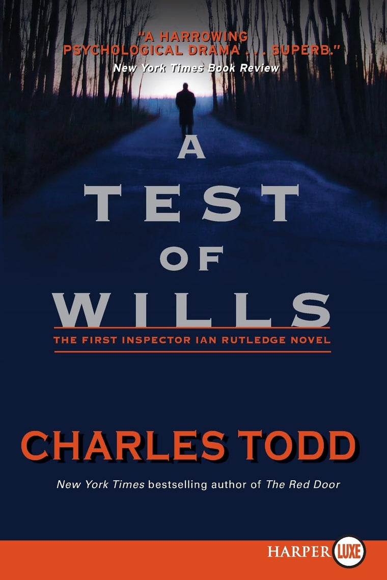 A Test of Wills (Inspector Ian Rutledge Mysteries, 1)
