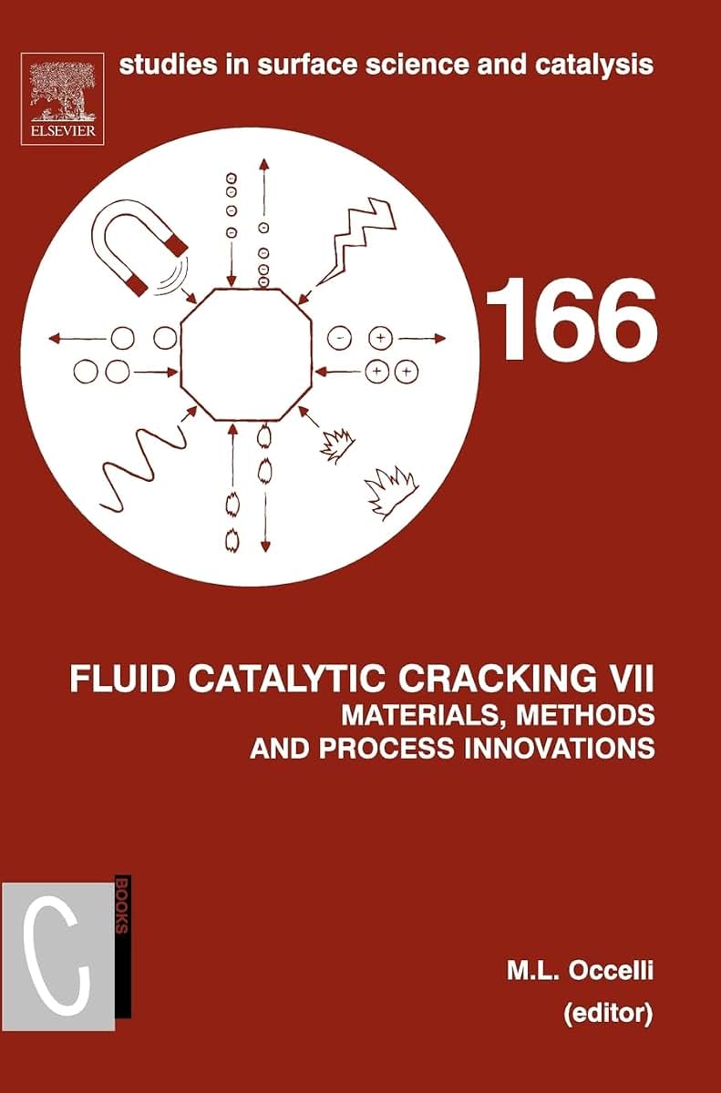 Fluid Catalytic Cracking VII:: Materials, Methods and Process Innovations (Volume 166) (Studies in Surface Science and Catalysis, Volume 166)