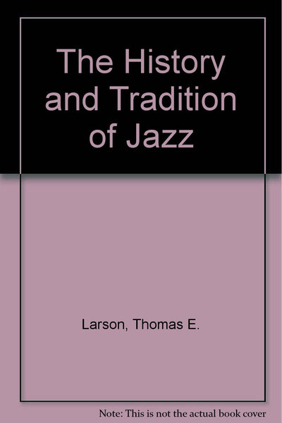 History and Tradition of Jazz - Thomas E. E. Larson - Other Format -