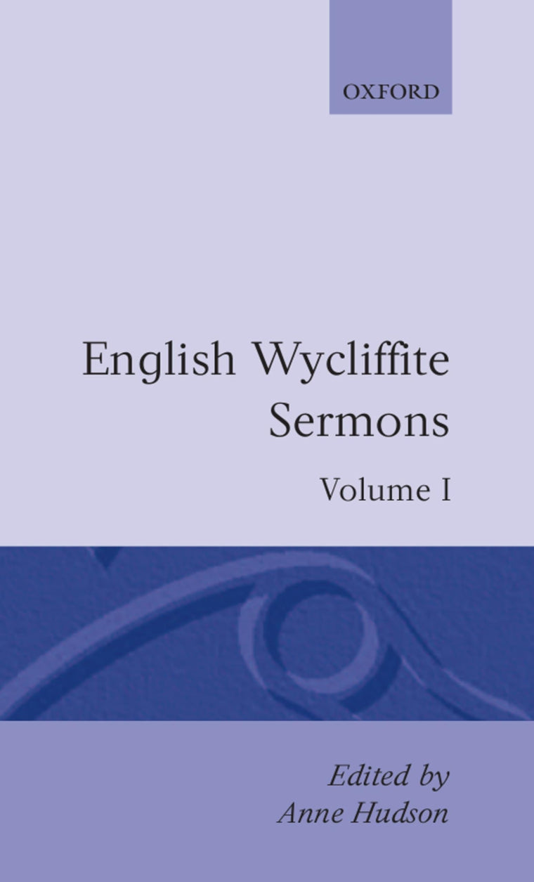English Wycliffite Sermons: Volume I (c OET t Oxford English Texts)