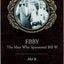 Ebby: The Man Who Sponsored Bill W.
