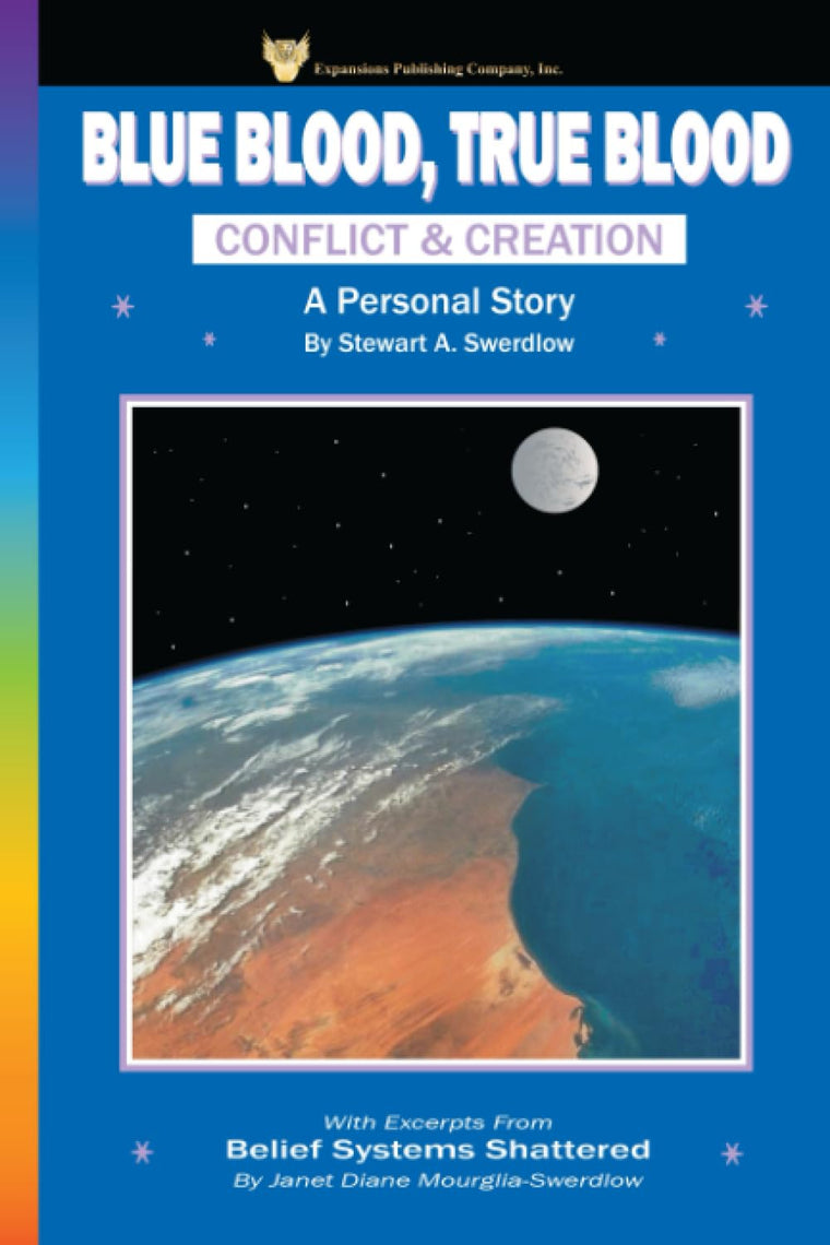 Blue Blood, True Blood: A Personal Story: Conflict and Creation