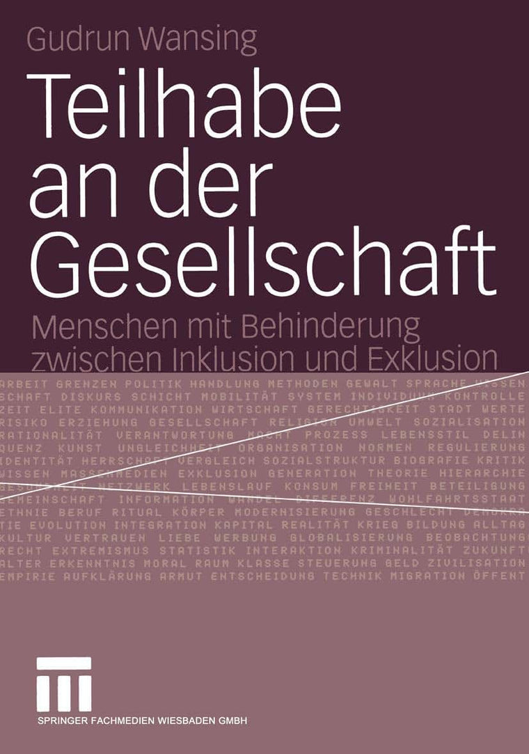 Teilhabe an der Gesellschaft: Menschen mit Behinderung zwischen Inklusion und Exklusion (German Edition)