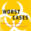 Worst Cases: Terror and Catastrophe in the Popular Imagination