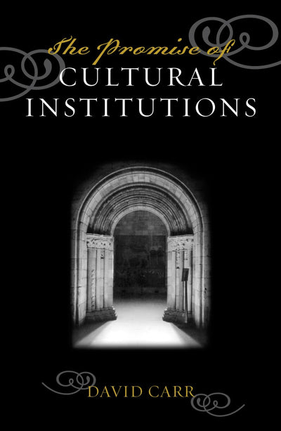 The Promise of Cultural Institutions (American Association for State and Local History)