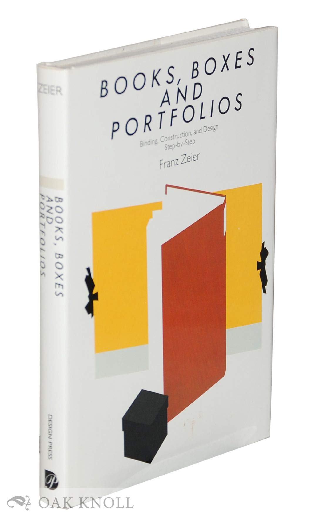 Books, Boxes & Portfolios: Binding, Construct and Design (St)