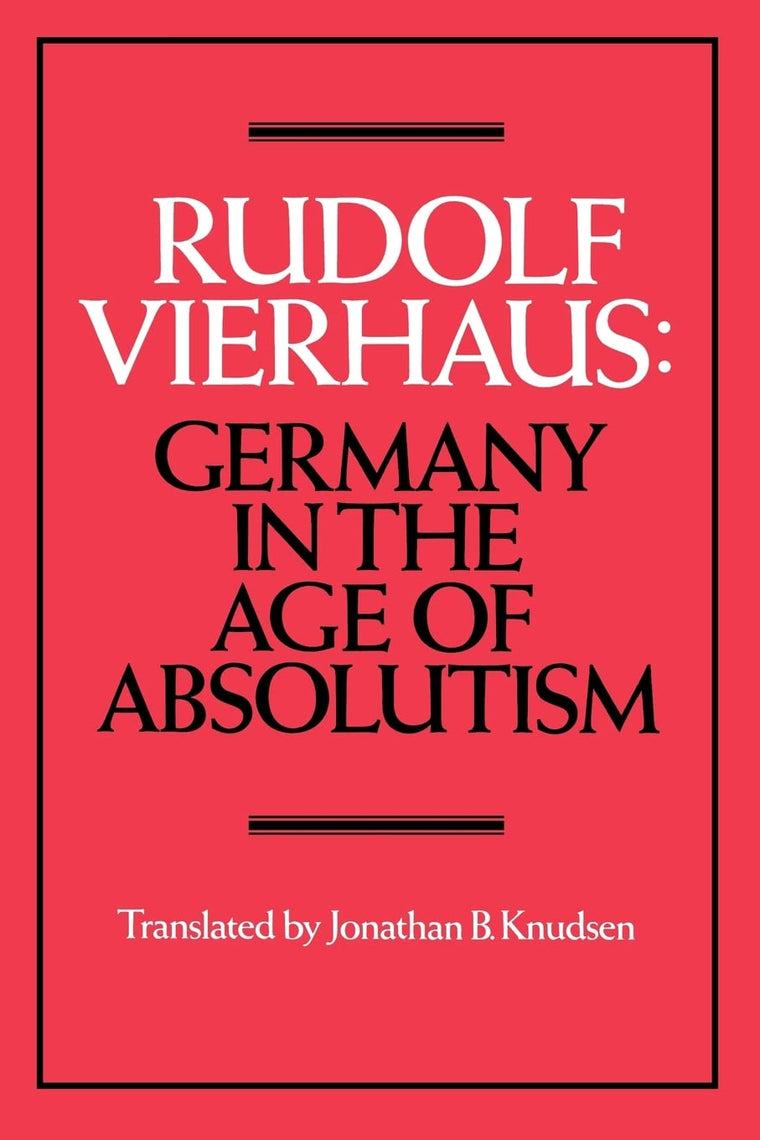 Germany in the Age of Absolutism