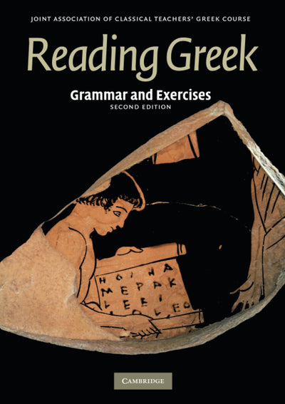 Reading Greek: Grammar and Exercises