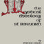 The Mystical Theology of St. Bernard (Volume 120) (Cistercian Studies Series)