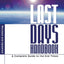 Last Days Handbook: Revised and Updated