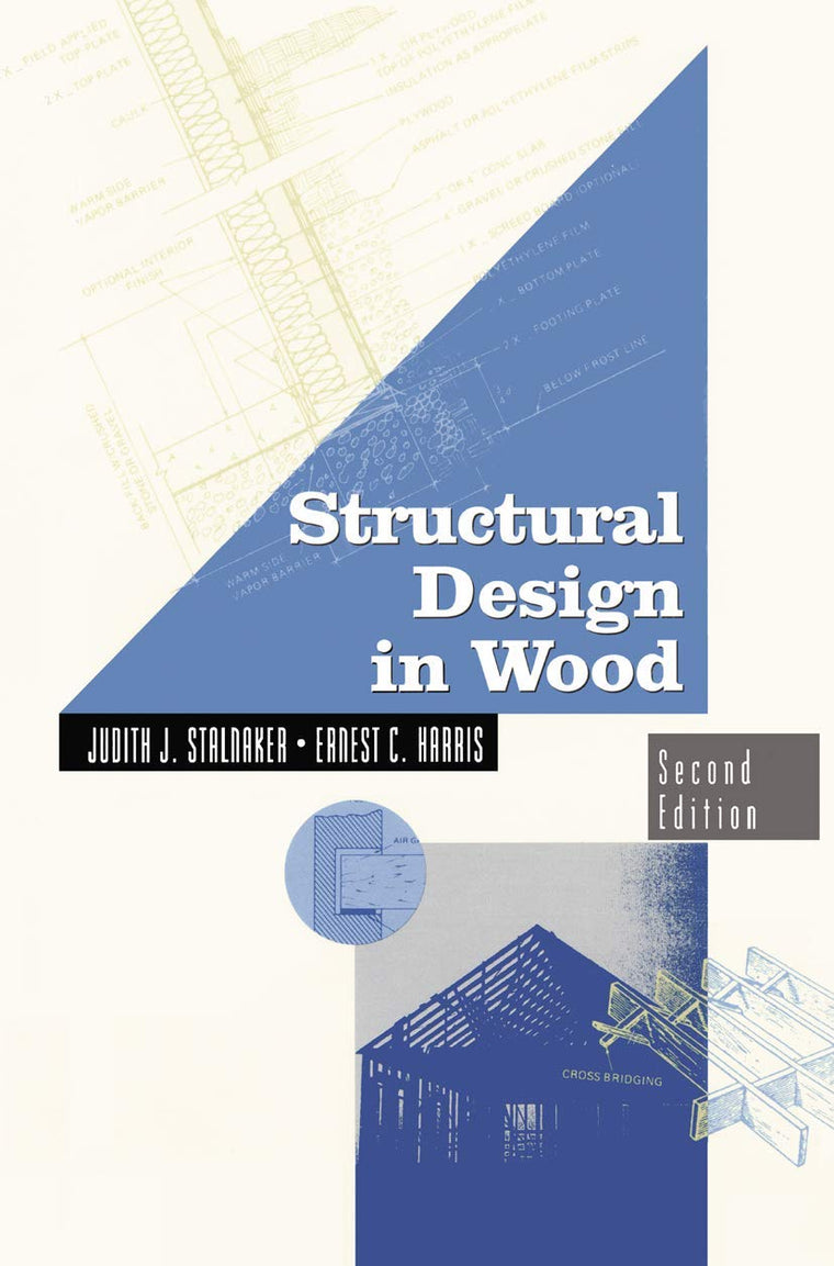 Structural Design in Wood (VNR Structural Engineering Series)