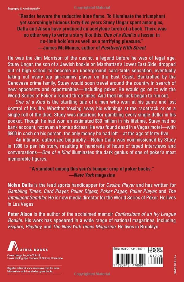 One of a Kind: The Rise and Fall of Stuey ',The Kid', Ungar, The World's Greatest Poker Player — back cover