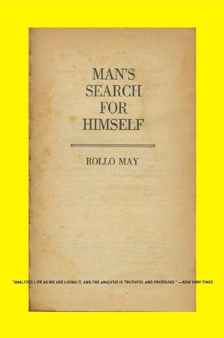 Man's Search for Himself by May, Rollo