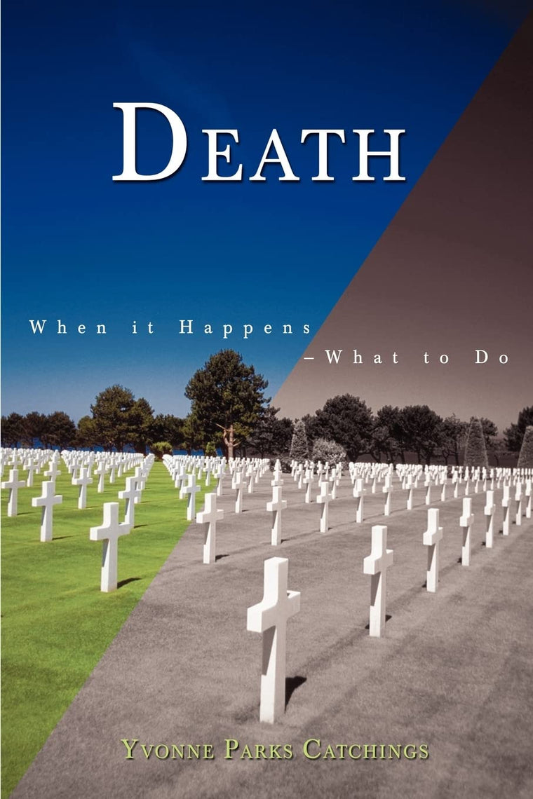 DEATH: When it HappensWhat to Do