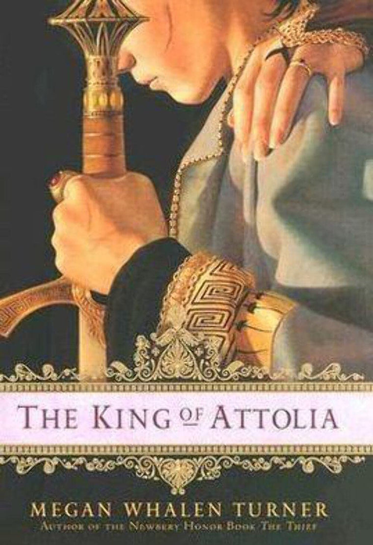 The King of Attolia (The Queen's Thief, Book 3) by Turner, M
