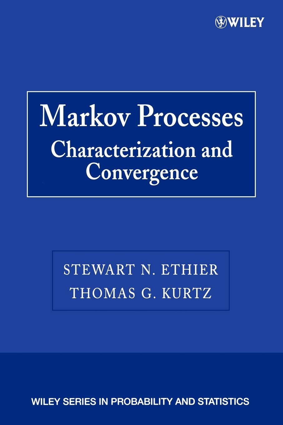 Markov Processes: Characterization and Convergence