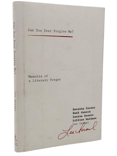 Can You Ever Forgive Me? Memoirs of a Literary Forger by Isr