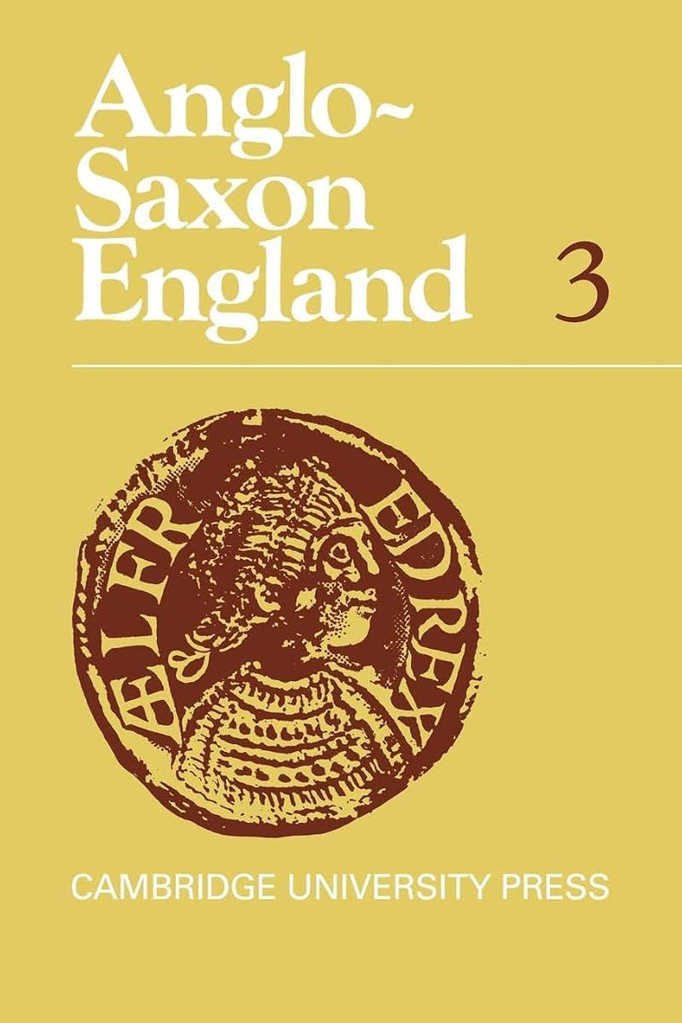 Anglo-Saxon England (Anglo-Saxon England, Series Number 3)