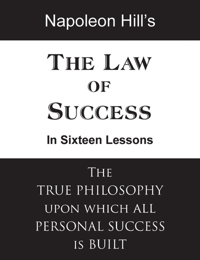 The Law of Success in Sixteen Lessons