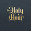 The Holy Hour: Meditations for Eucharistic Adoration by Matt
