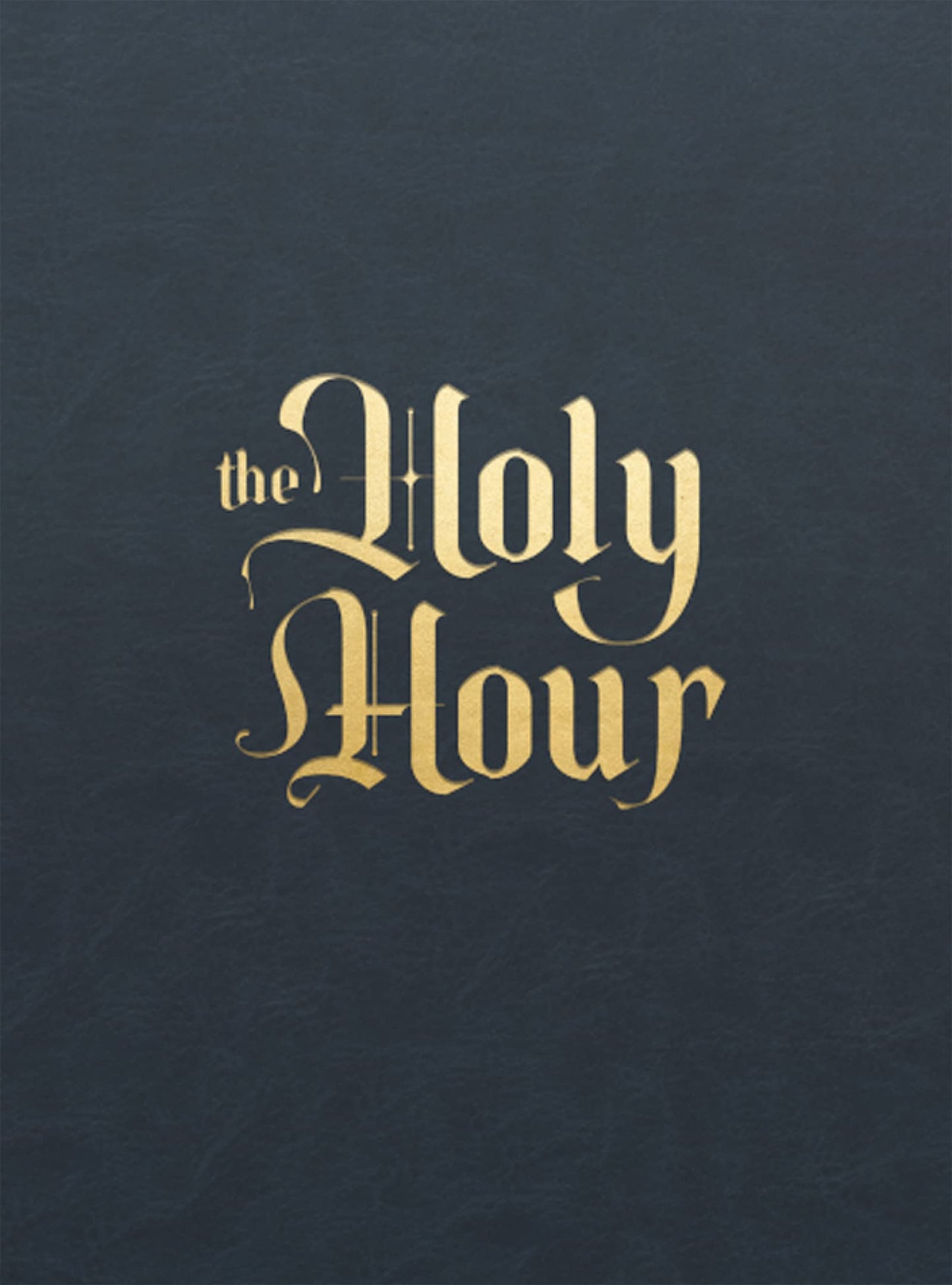 The Holy Hour: Meditations for Eucharistic Adoration by Matt