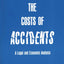 The Costs of Accidents: A Legal and Economic Analysis