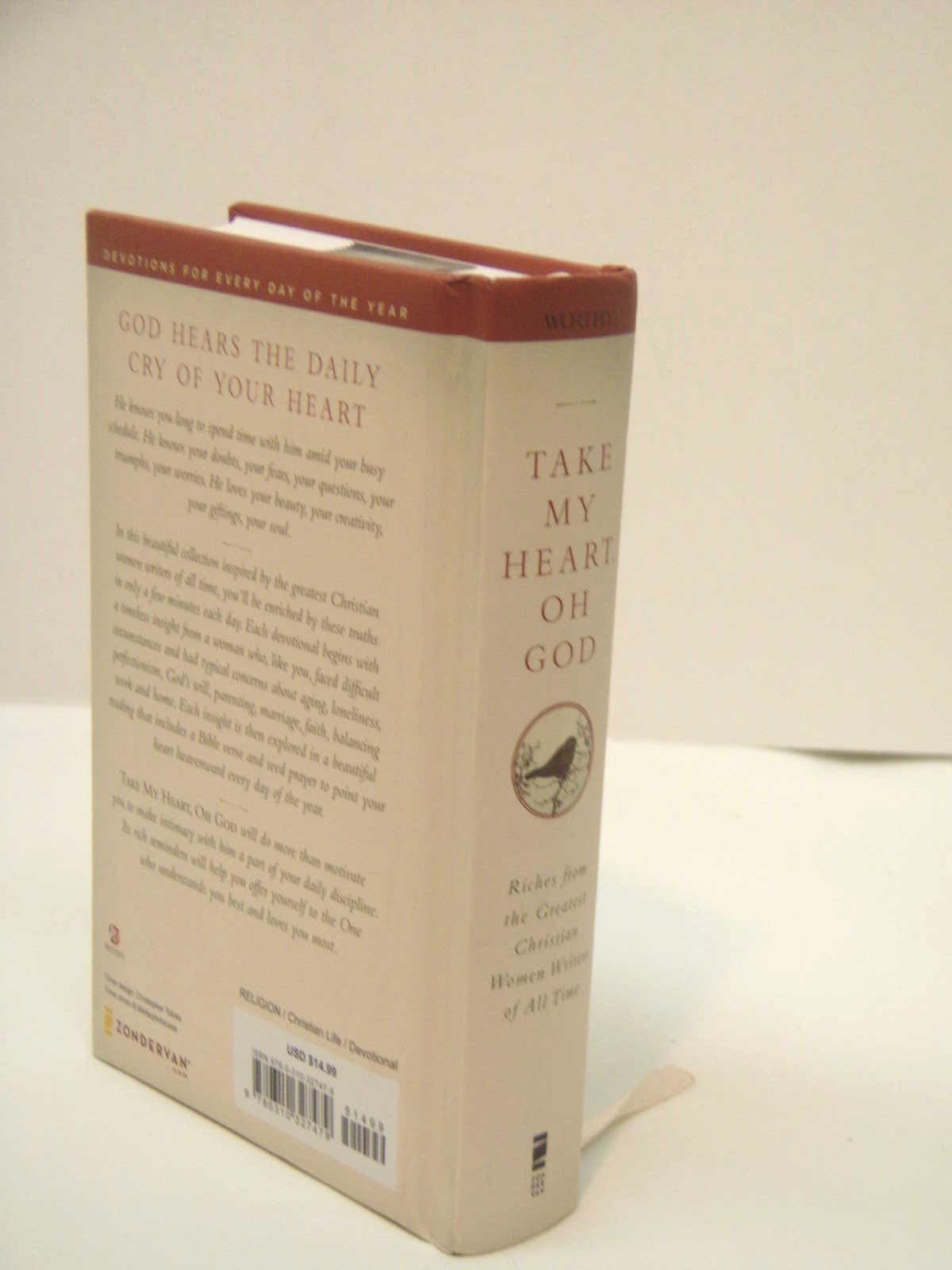 Take My Heart, Oh God: Riches from the Greatest Christian Women Writers of All Time