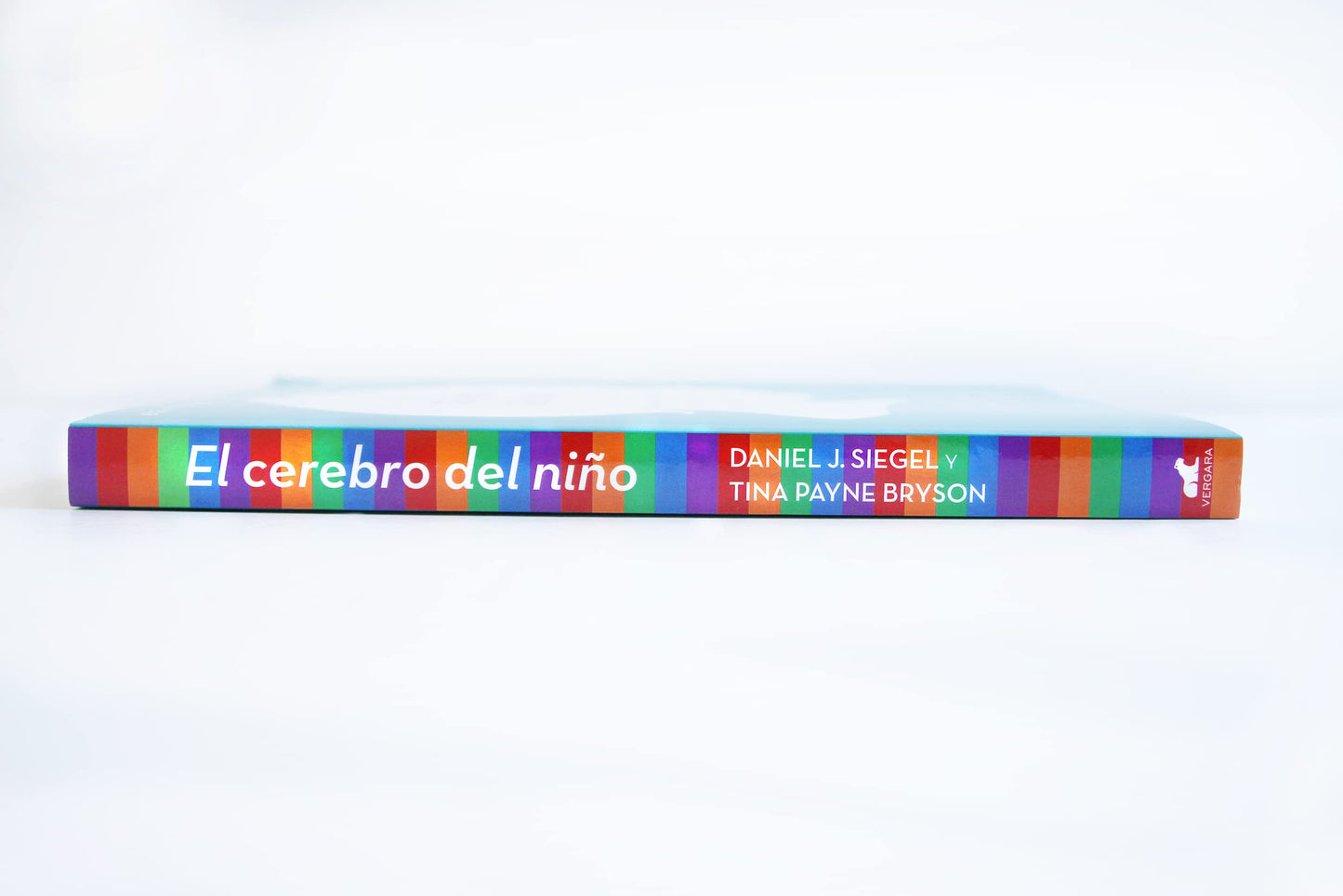 El cerebro del nio / The Whole-Brain Child (Spanish Edition)