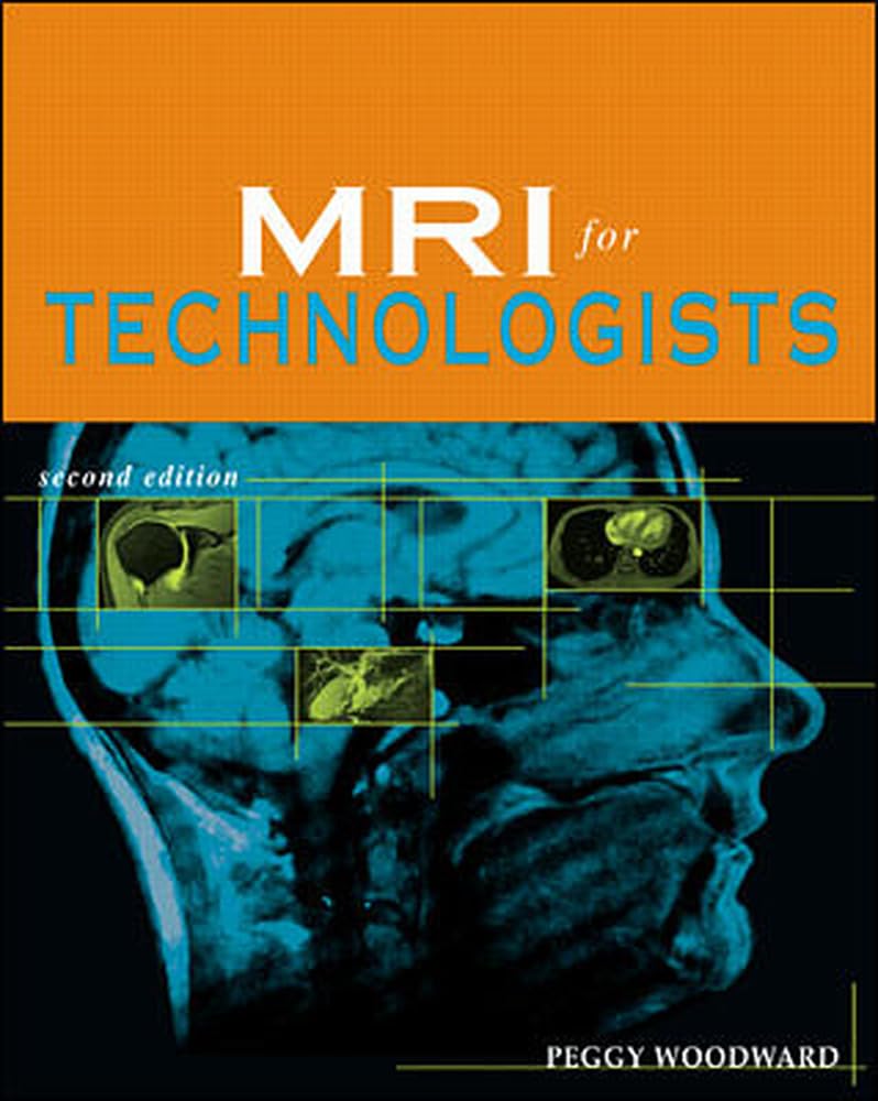MRI for Technologists