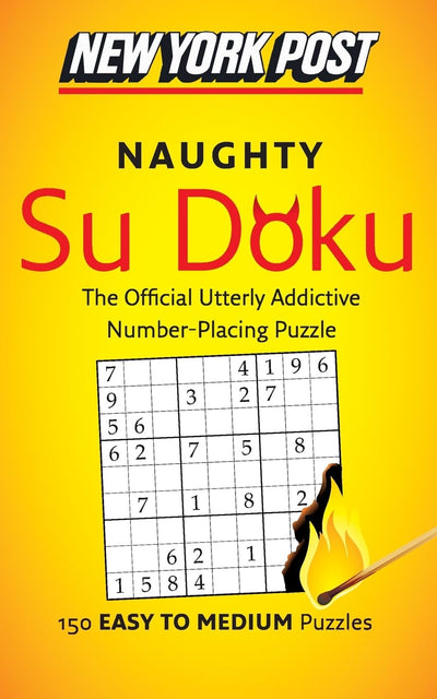 New York Post Naughty Su Doku: 150 Easy to Medium Puzzles