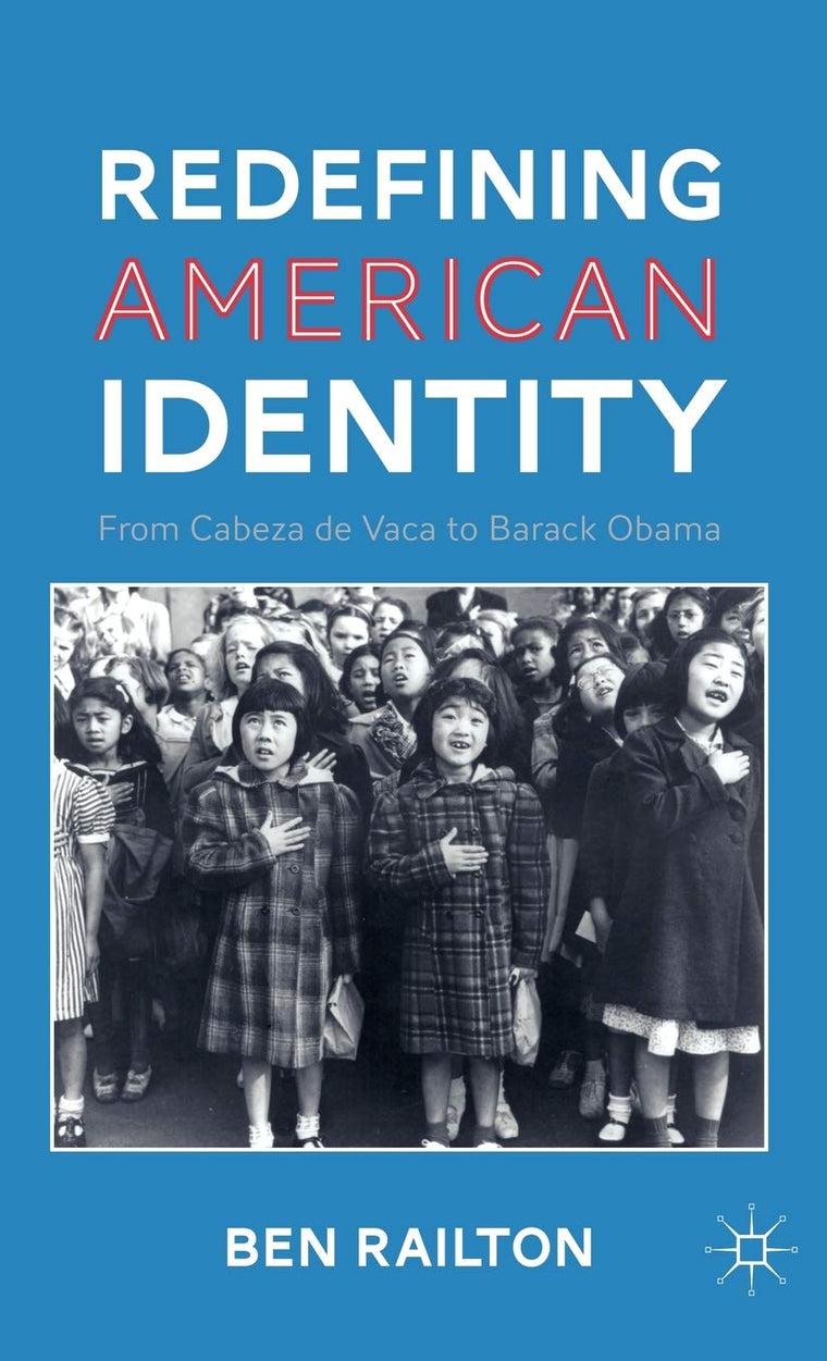 Redefining American Identity: From Cabeza de Vaca to Barack Obama