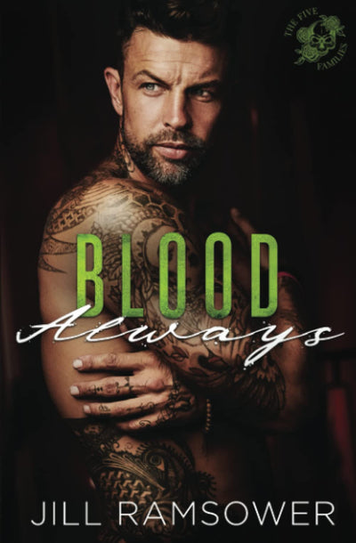 Blood Always: An Arranged Marriage Mafia Romance (The Five Families)