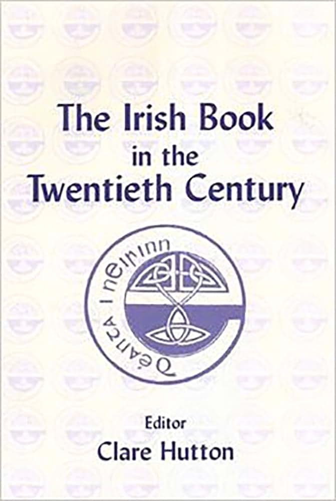 The Irish Book in the Twentieth Century