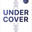 Under Cover: Why Your Response to Leadership Determines Your Future