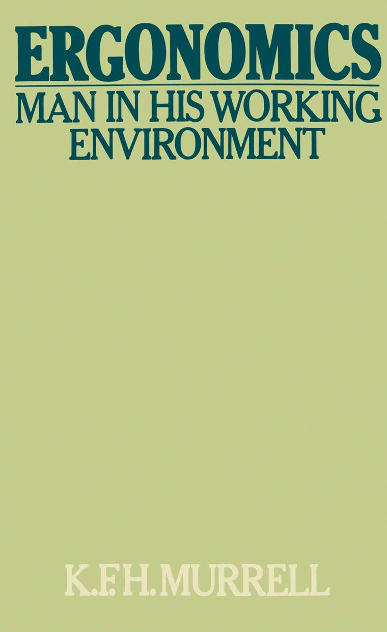 Ergonomics: Man in His Working Environment (Science Paperbacks)