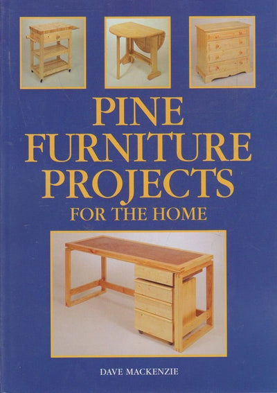 Pine Furniture Projects for the Home