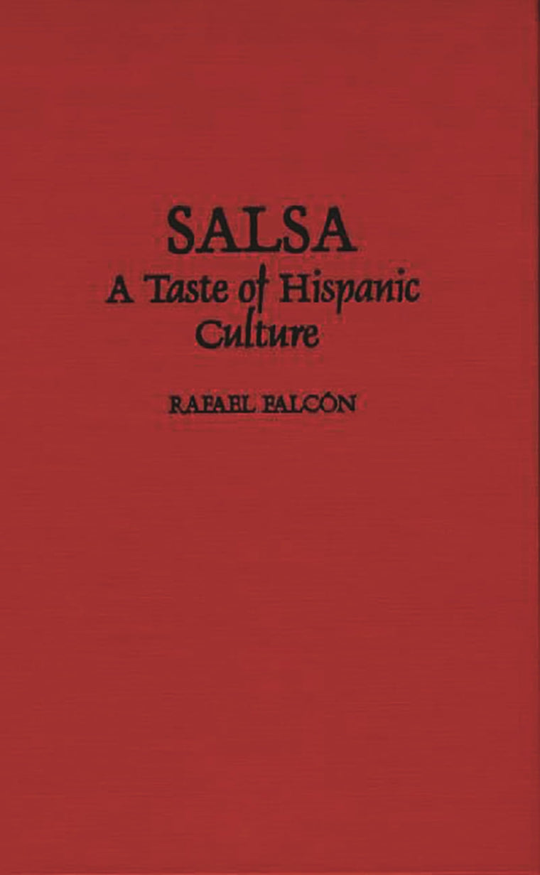 Salsa: A Taste of Hispanic Culture