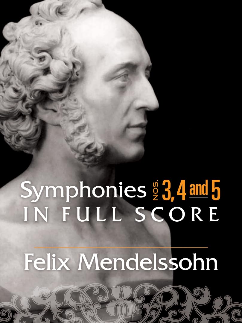Symphonies Nos. 3, 4 and 5 in Full Score (Dover Orchestral Music Scores)