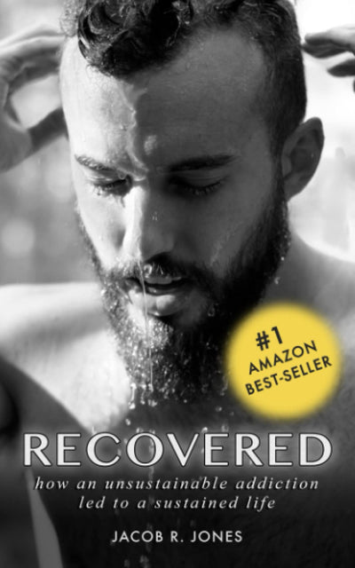 RECOVERED: How an unsustainable addiction led to a sustained life