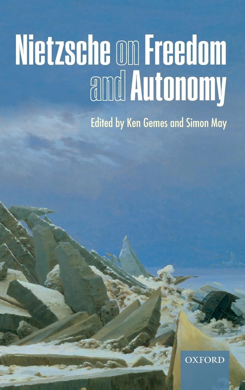 Nietzsche on Freedom and Autonomy