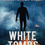 White Tombs: A John Santana Mystery