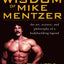 The Wisdom of Mike Mentzer: The Art, Science and Philosophy of a Bodybuilding Legend