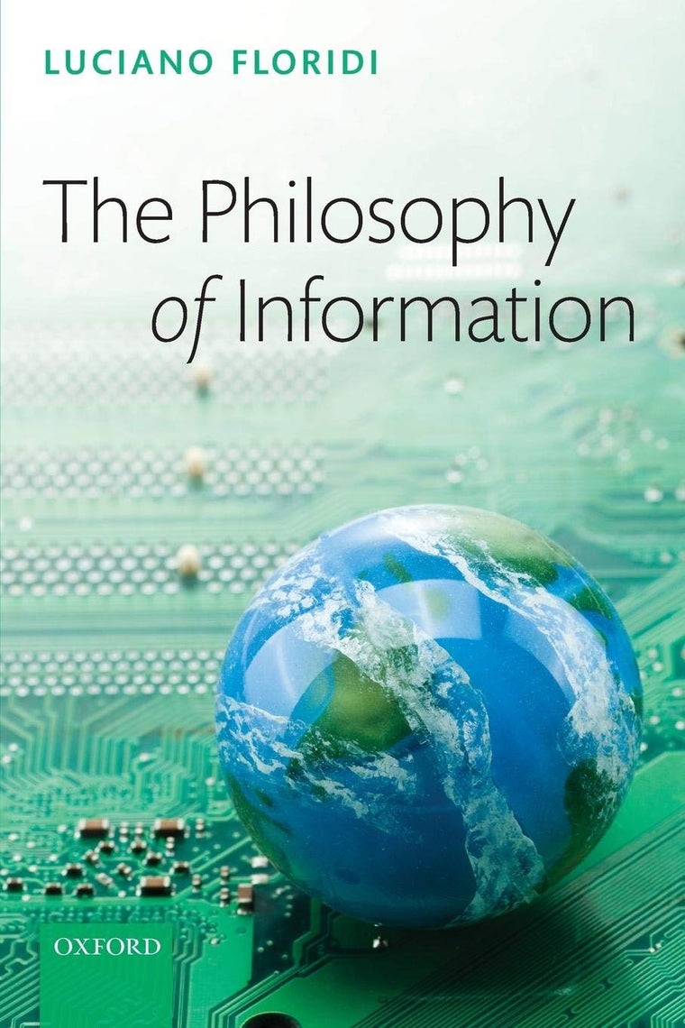 The Philosophy of Information