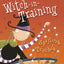 Spelling Trouble (Witch-in-Training) (Book 2)