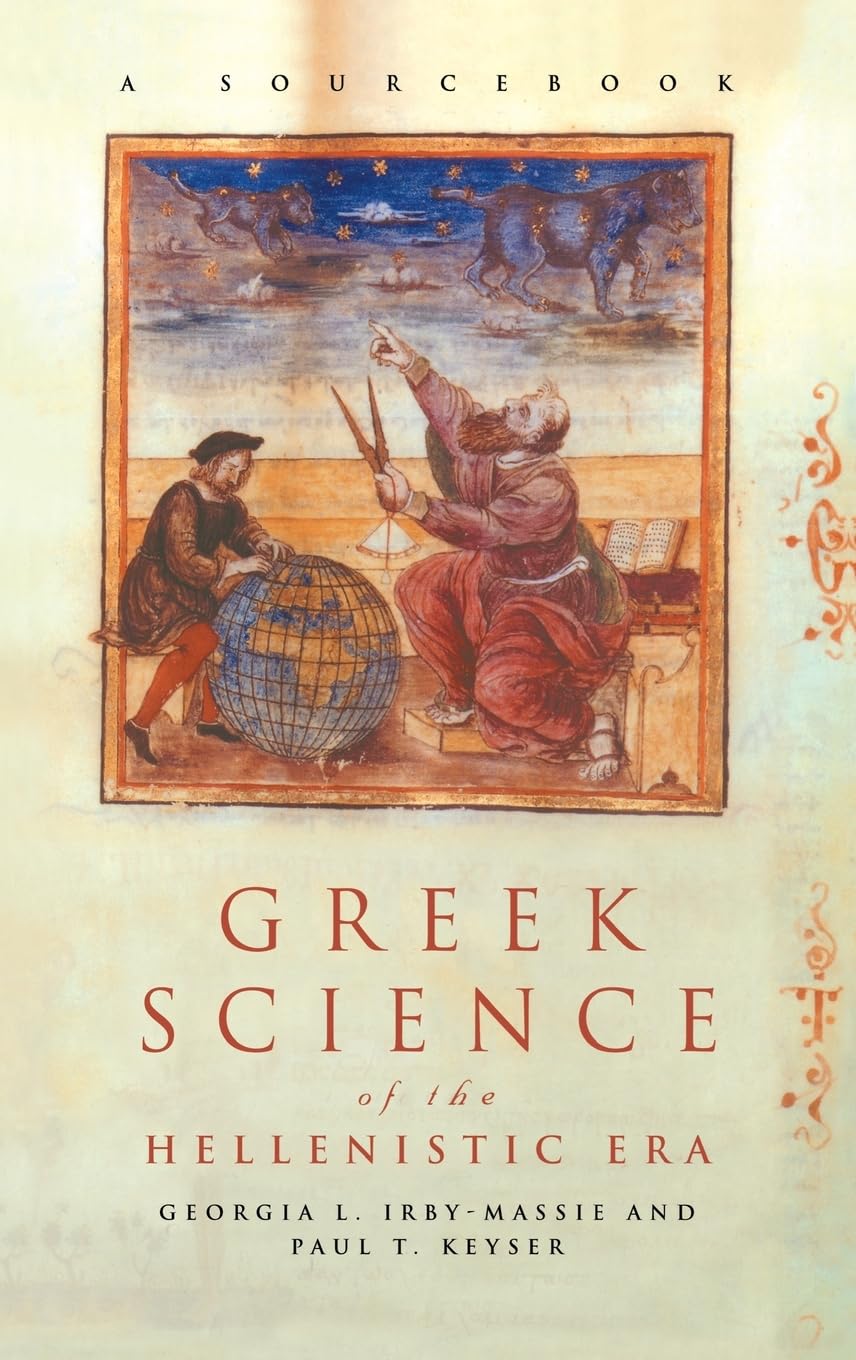 Greek Science of the Hellenistic Era (Routledge Sourcebooks for the Ancient World)