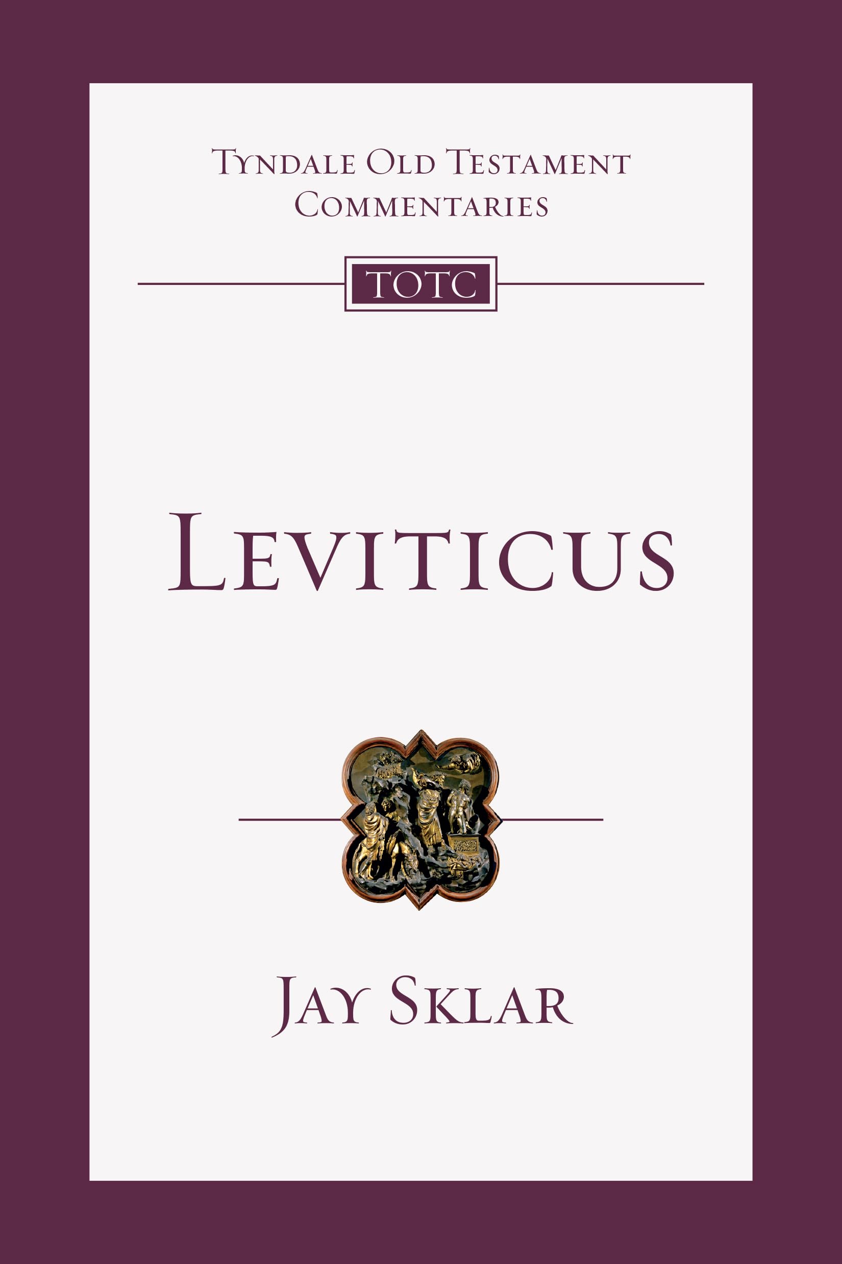 Leviticus: An Introduction and Commentary (Volume 3) (Tyndale Old Testament Commentaries)