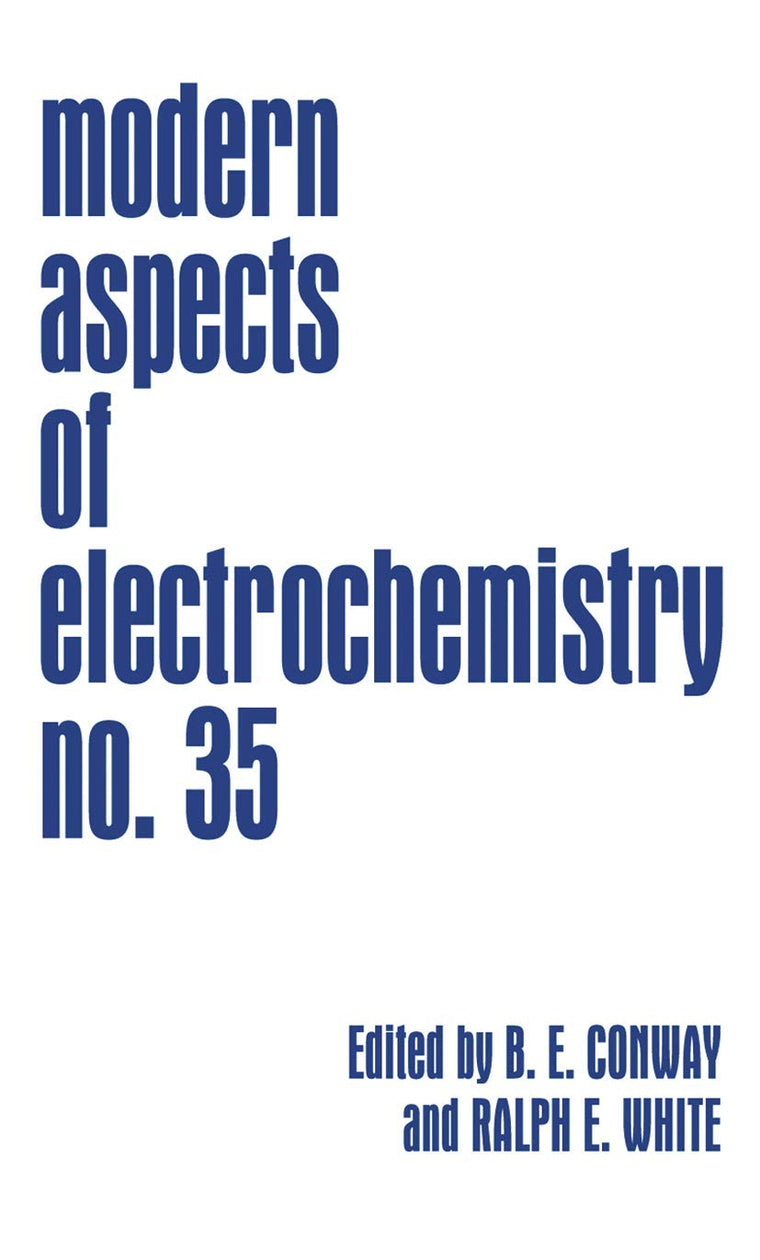Modern Aspects of Electrochemistry (Modern Aspects of Electrochemistry, 35)