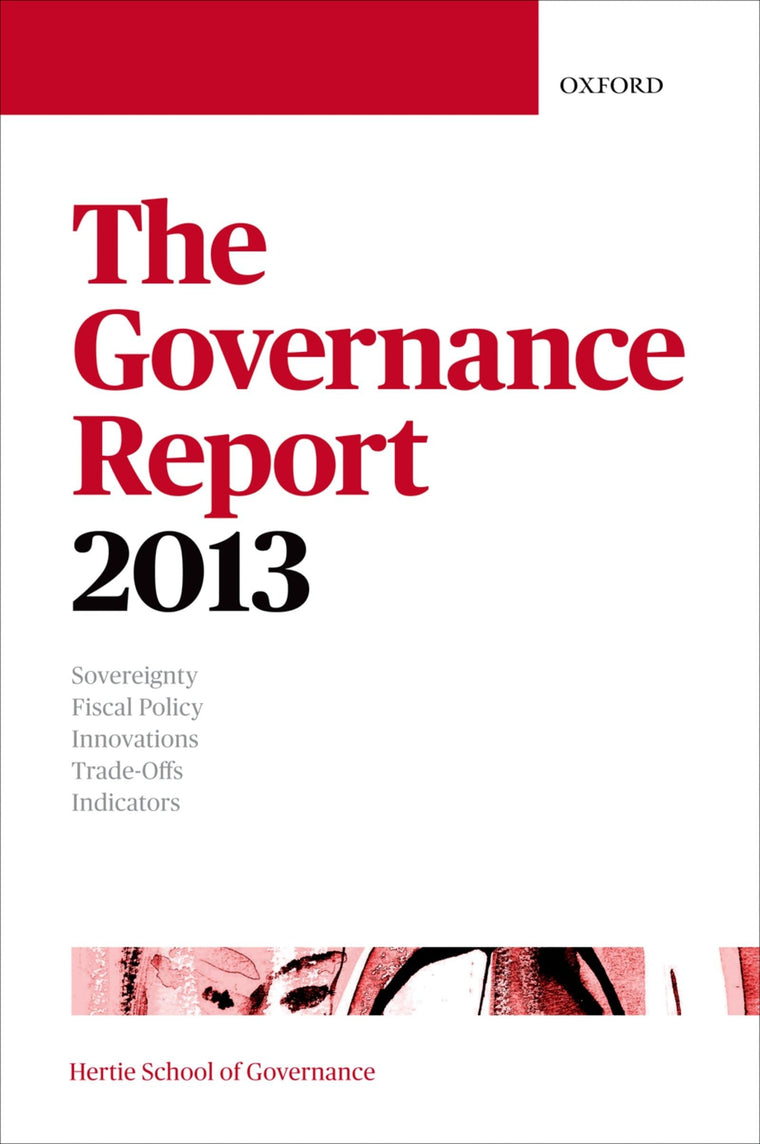 The Governance Report 2013 (Hertie Governance Report)